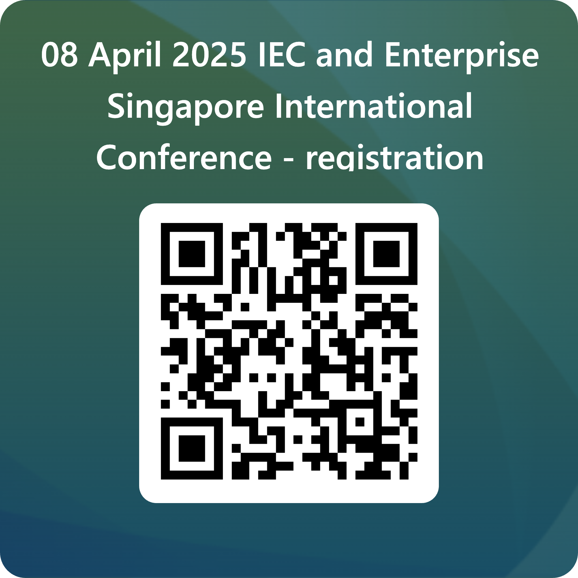 2025 IEC & Enterprise Singapore Conferance